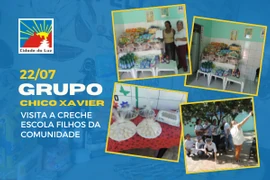 Caravana Chico Xavier visita a Creche Escola Filhos da Comunidade - dia 22/07/2024
