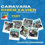 Na segunda-feira, dia 17/07, o Grupo Chico Xavier visitou a Escola Creche Filhos da Comunidade, 