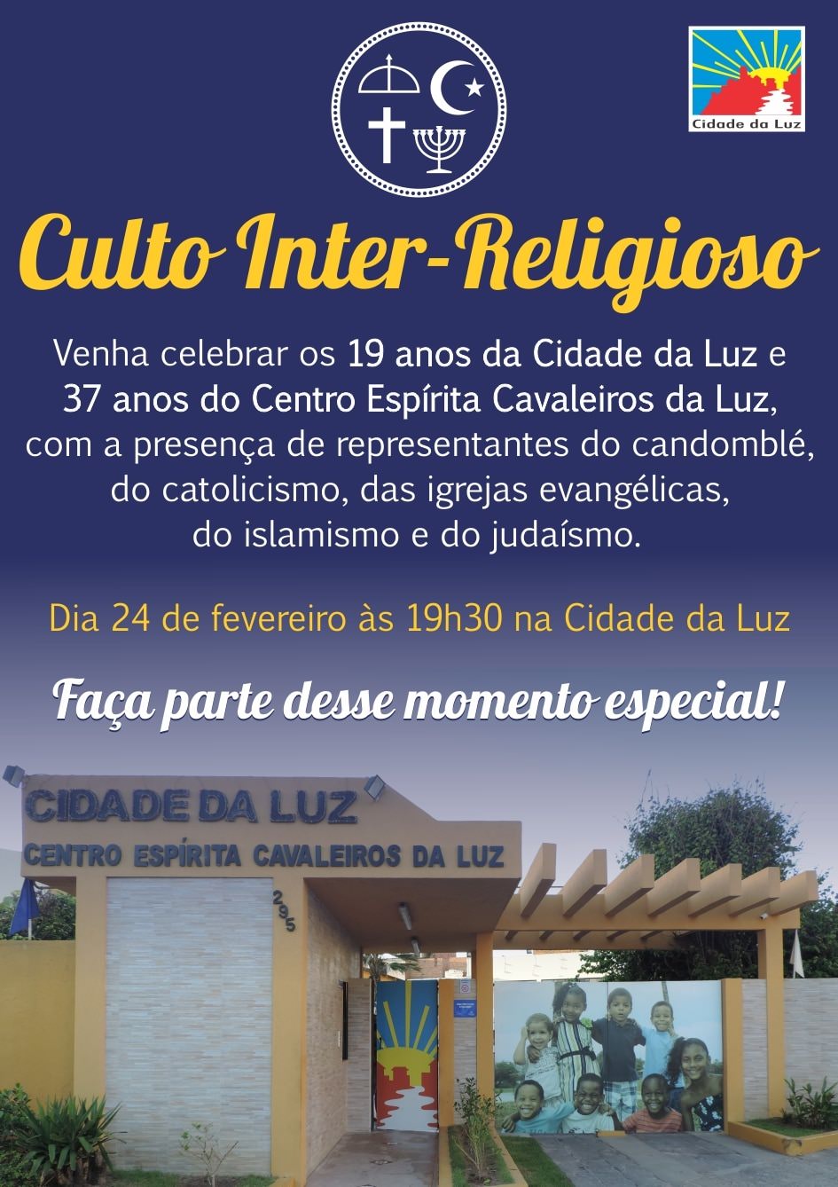 Culto Inter-Religioso em comemoração aos aniversários da Cidade da Luz e CECLUZ